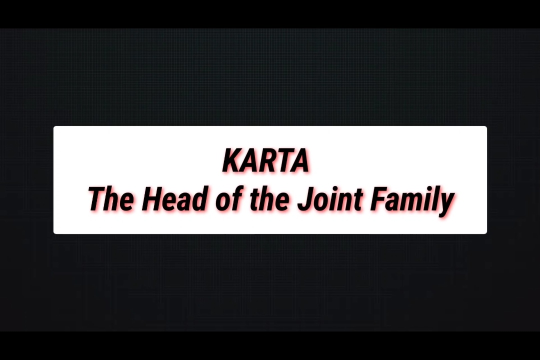 Karta: The Head of the Joint Family