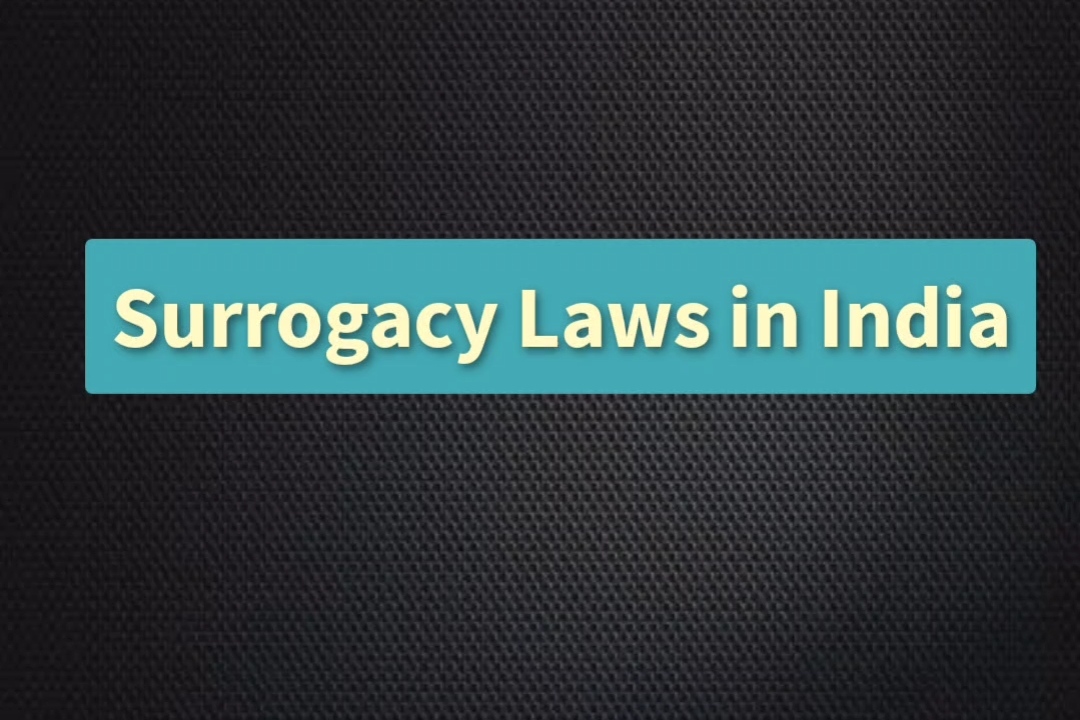 Surrogacy Laws in India