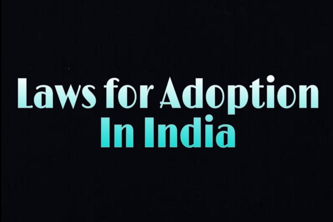 Laws for Adoption in India