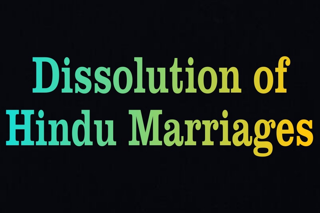 Dissolution of Hindu Marriages