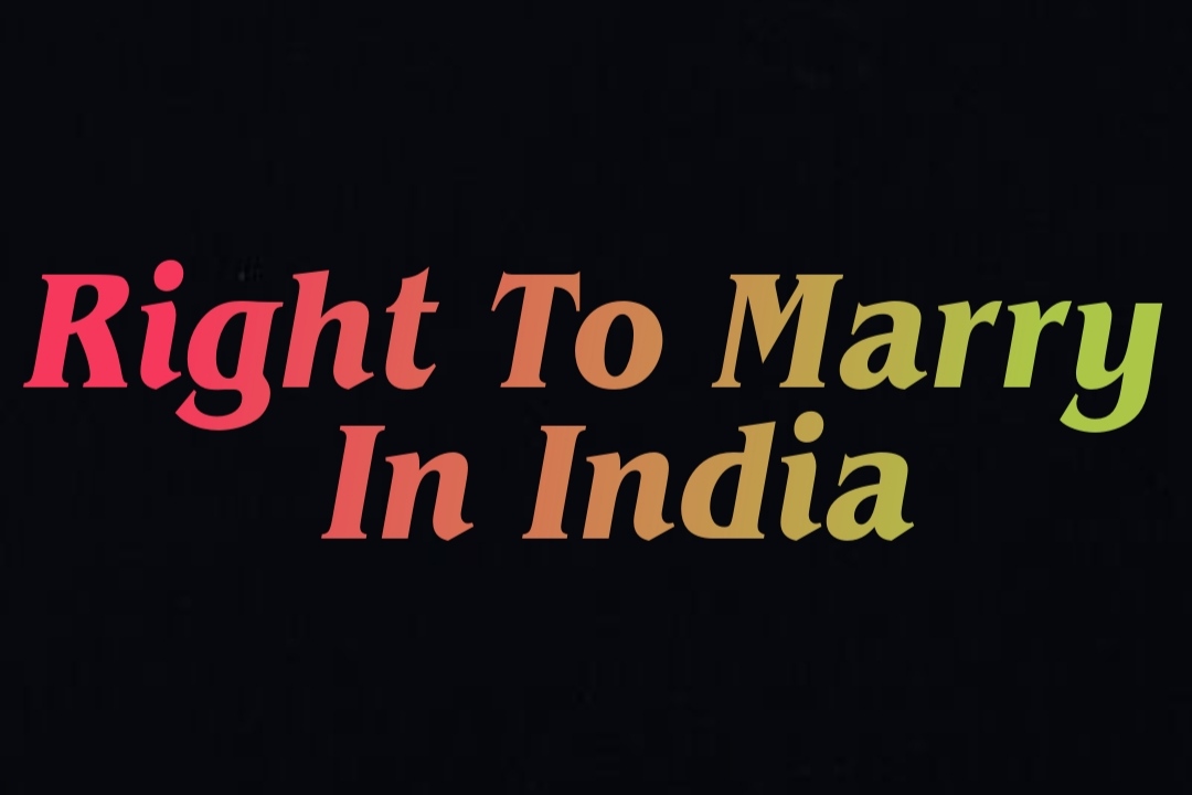 Right to Marry in India